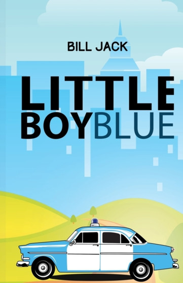 Little Boy Blue by Bill Jack - Paperback