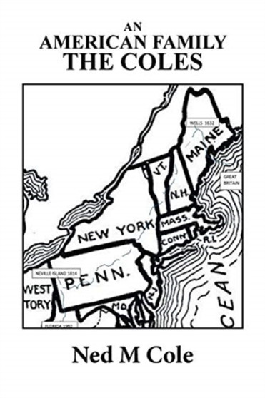 An American Family the Coles by Ned M Cole - Paperback