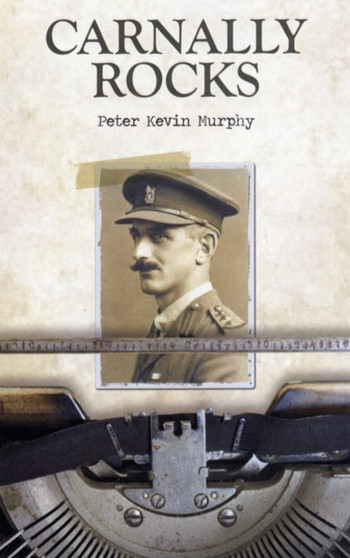 Carnally Rocks by Peter Murphy - Hardback
