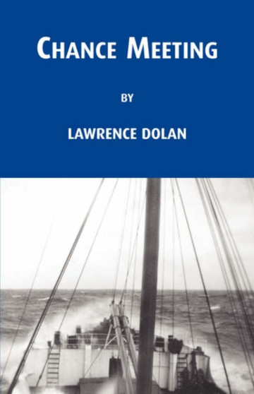 Chance Meeting by Lawrence Dolan - Paperback
