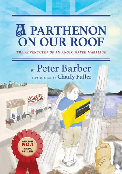A Parthenon on our Roof by Peter Barber - Paperback