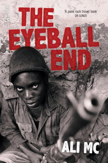 The Eyeball End by Alister McKeich - Paperback