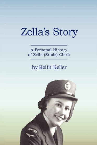 Zella's Story by Keith Keller - Paperback