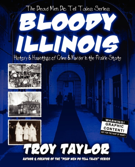 Bloody Illinois by Troy Taylor - Paperback