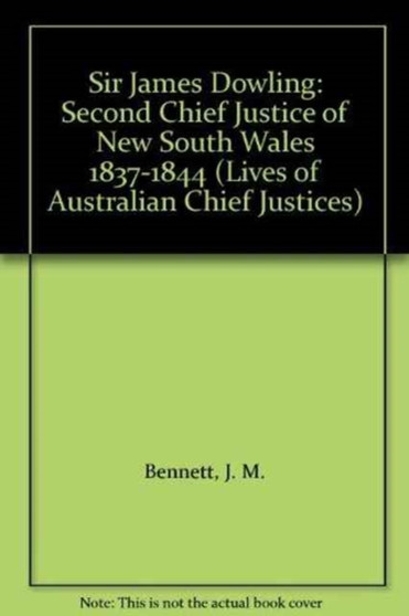 Sir James Dowling by J M Bennett - Paperback