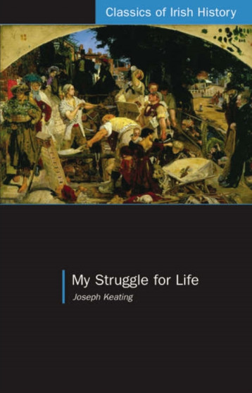 My Struggle for Life by Joseph Keating - Paperback
