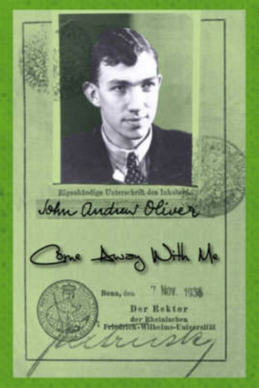 Come Away with Me by John Oliver - Hardback