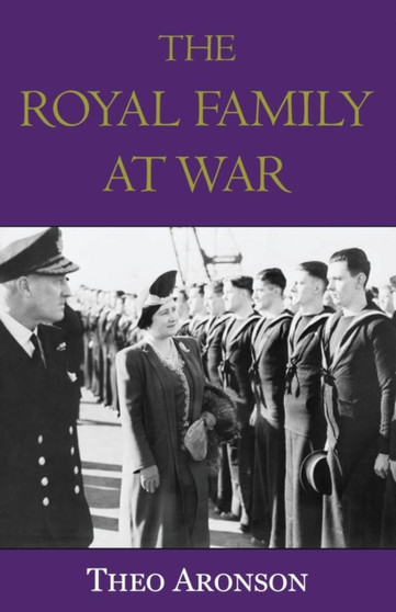 The Royal Family at War by Theo Aronson - Paperback