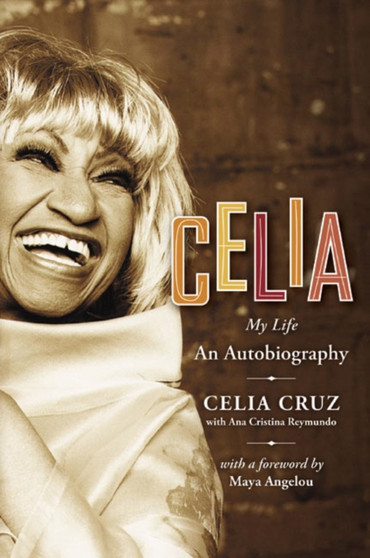 Celia : My Life by Celia Cruz - Paperback