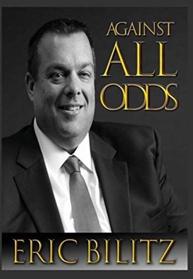 Against All Odds by Eric Bilitz - Hardback