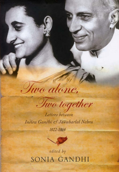 Two Alone, Two Together by Sonia Gandhi - Hardback