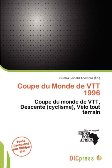 Coupe Du Monde de Vtt 1996 by Dismas Reinald Apostolis - Paperback