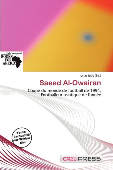 Saeed Al-Owairan by Iosias Jody - Paperback