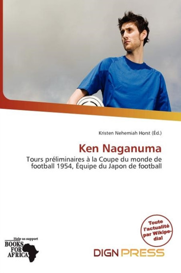 Ken Naganuma by Kristen Nehemiah Horst - Paperback
