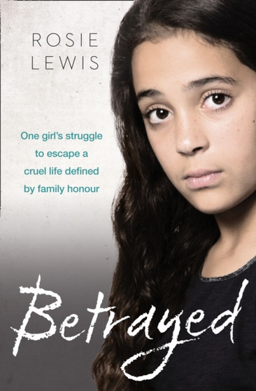 Betrayed by Rosie Lewis - Paperback