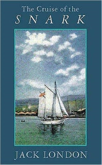Cruise of the "Snark" by Jack London - Paperback