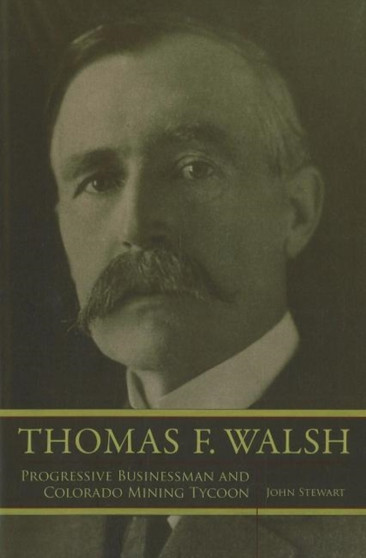 Thomas F Walsh by J Stewart - Hardback