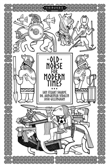 Old Norse For Modern Times by Ian Stuart Sharpe - Hardback Old Norse For Modern Times by Ian Stuart Sharpe - Hardback