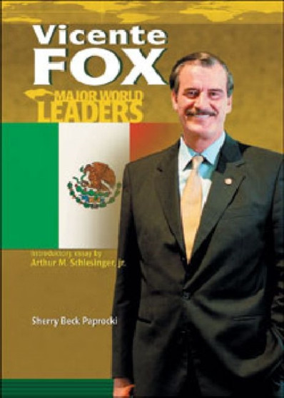 Vicente Fox by Sherry Beck Paprocki - Hardback