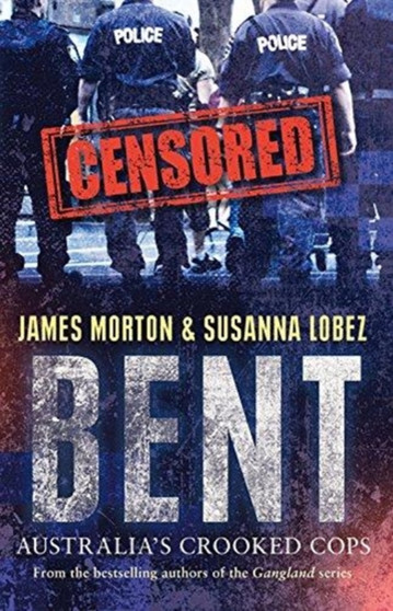 Bent by James Morton and Susanna Lobez - Paperback