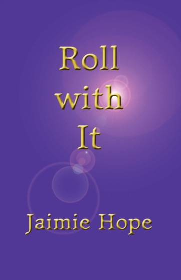 Roll with It by Jaimie Hope - Paperback