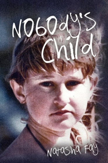 Nobody's Child by Natasha Fay - Hardback