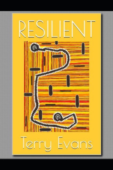 Resilient : A memoir by Terry Evans - Paperback