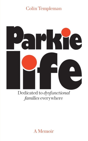 Parkie Life by Colin Templeman - Paperback