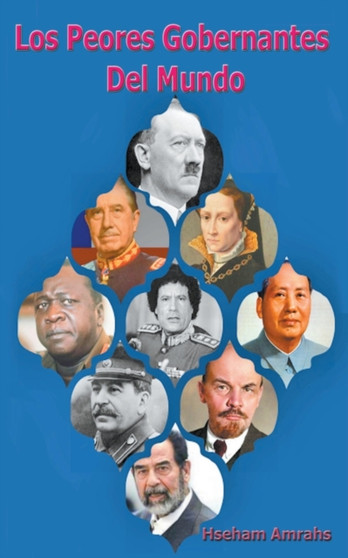 Los Peores Gobernantes Del Mundo by Hseham Amrahs - Paperback