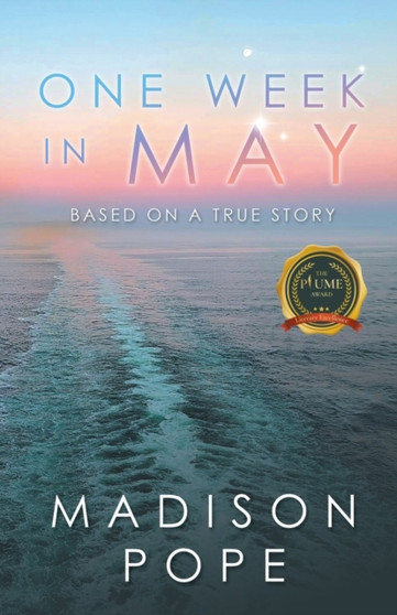 One Week In May : Based On A True Story by Madison Pope - Paperback