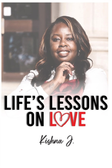 Life's Lesson on Love by Kishna J - Paperback