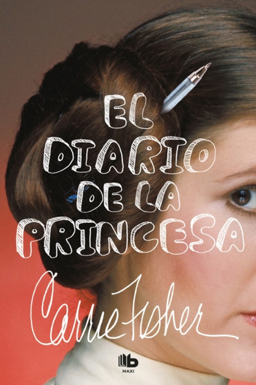 El diario de la princesa / The Princess Diarist by Carrie Fisher - Paperback