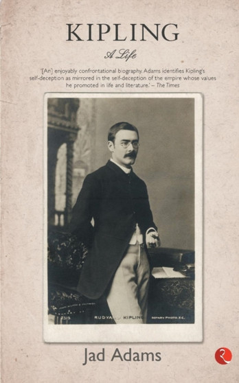 Kipling : A Life by Jad Adams - Paperback