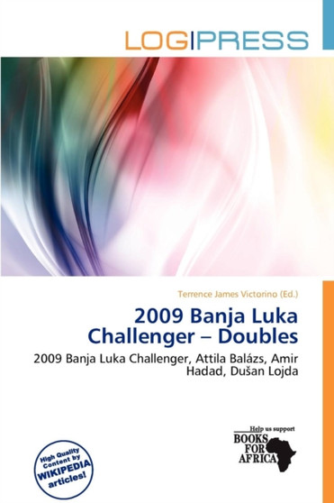 2009 Banja Luka Challenger - Doubles by Terrence James Victorino - Paperback