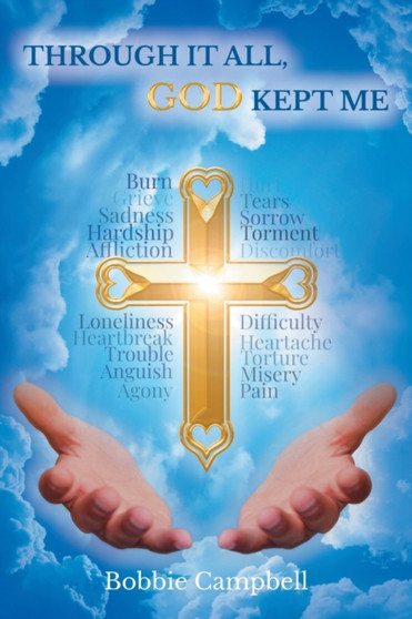 Through It All, God Kept Me by Bobbie Campbell - Paperback