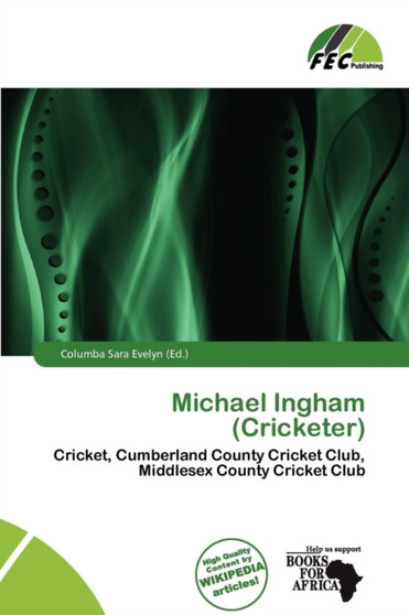 Michael Ingham (Cricketer) by Columba Sara Evelyn - Paperback