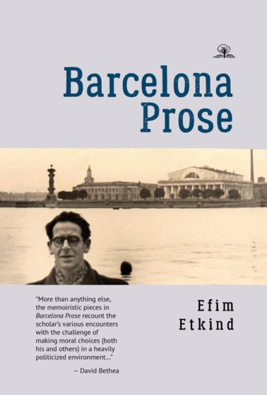 Barcelona Prose by Efim Etkind - Hardback
