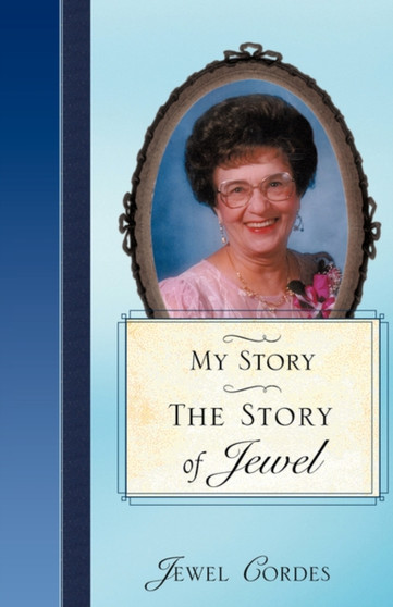 The Story of Jewel by Jewel Cordes - Paperback