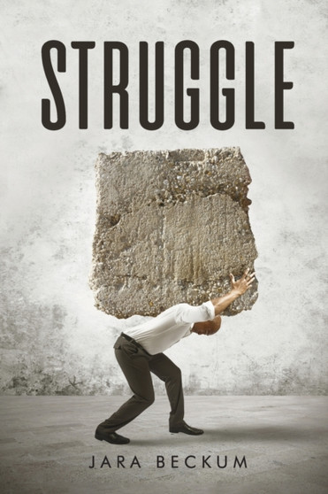 Struggle by Jara Beckum - Paperback