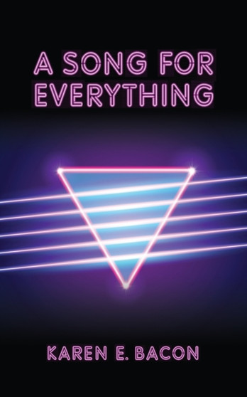 A Song for Everything by Karen E Bacon - Paperback