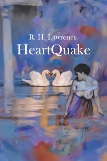HeartQuake by R H Lawrence - Paperback