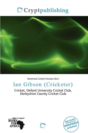 Ian Gibson (Cricketer) by Hardmod Carlyle Nicolao - Paperback
