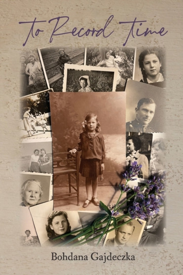 To Record Time by Bohdana Gajdeczka - Paperback