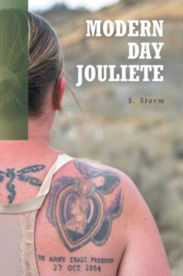 Modern Day Jouliete by S Storm - Paperback
