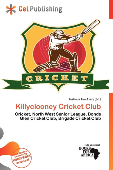 Killyclooney Cricket Club by Iustinus Tim Avery - Paperback