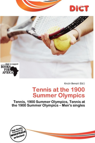 Tennis at the 1900 Summer Olympics by Knutr Benoit - Paperback
