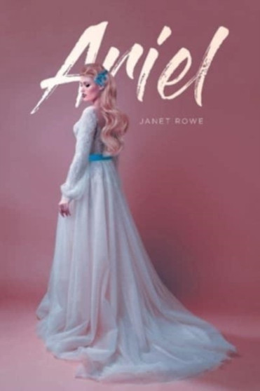 Ariel by Janet Rowe - Paperback