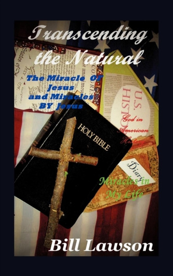 Transcending the Natural by Bill R Lawson - Hardback