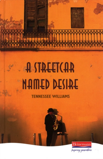 A Streetcar Named Desire by Tennessee Williams - Hardback