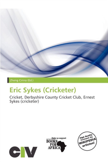 Eric Sykes (Cricketer) by Zheng Cirino - Paperback